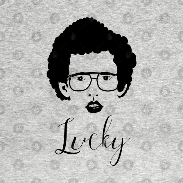 Napolean Dynamite Lucky by JC Tees